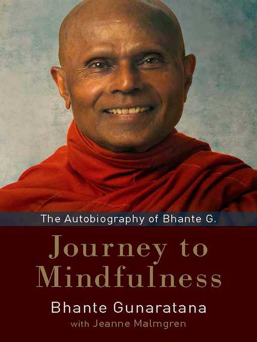 Title details for Journey to Mindfulness by Henepola Gunaratana - Available